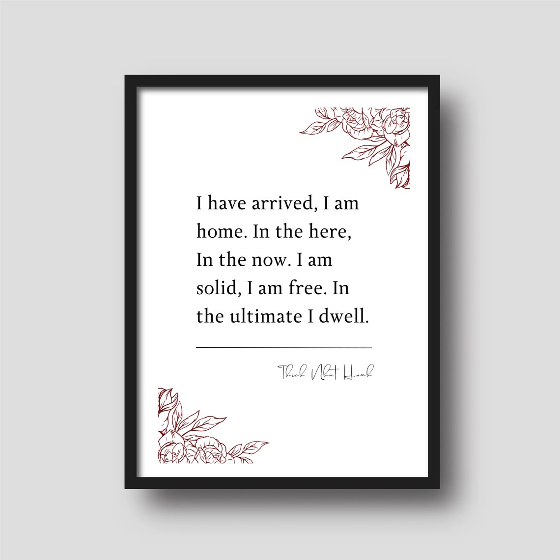 Thich Nhat Hanh I Have Arrived I Am Home Quote Poster Mindfulness Zen - Image 3