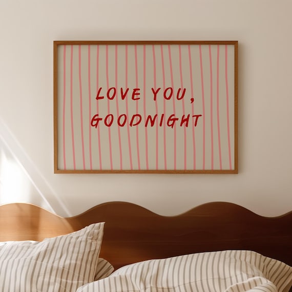 Love You Goodnight Red Handwritten Quote On Pink Stripes Poster
