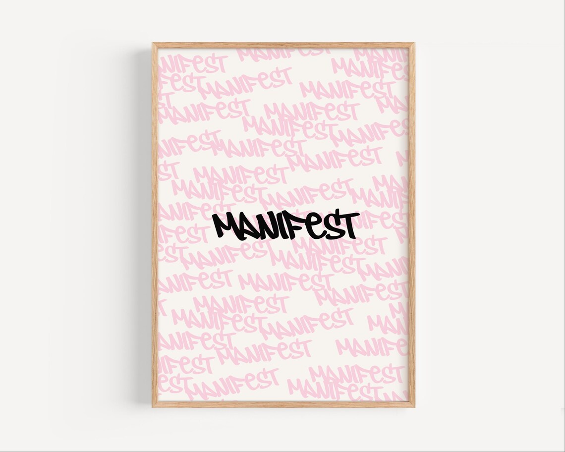 Manifest Print Pink Black Motivational Decor