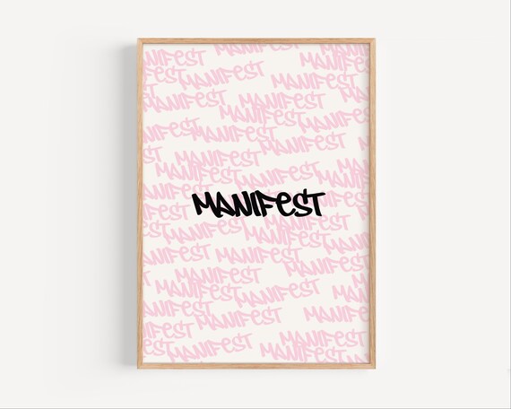 Manifest Print Pink Black Motivational Decor