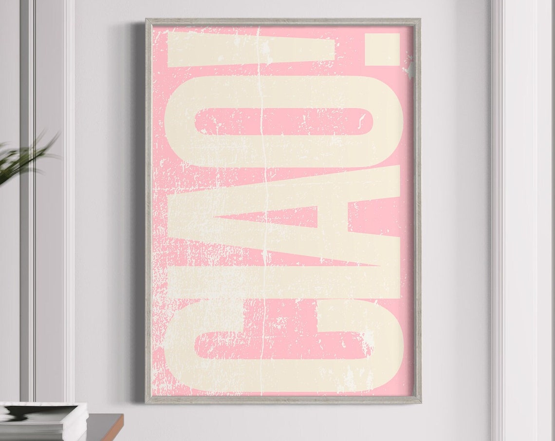 Ciao Cream Vertical Letters Distressed Pink Vintage Texture Poster - Image 4