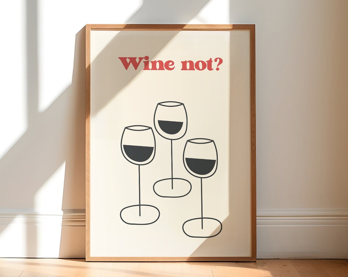 Wine Not Funny Red Wine Glasses Retro Bar Cart Cute Kitchen Poster