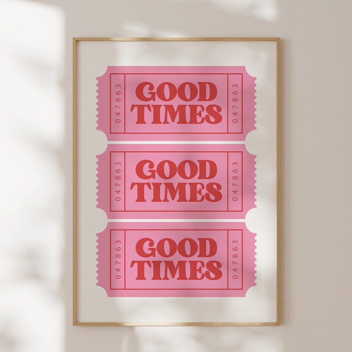 Good Times Pink Retro Ticket Stub Celebration Typography Wall Art