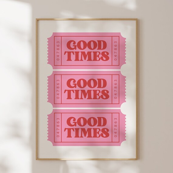 Good Times Pink Retro Ticket Stub Celebration Typography Wall Art
