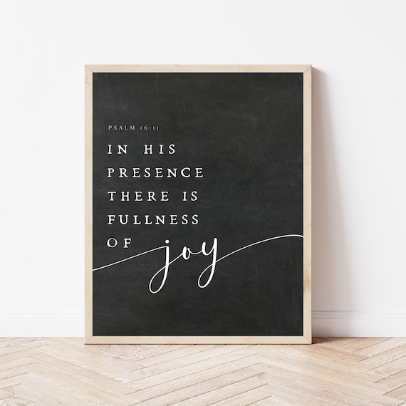In His Presence There Is Fullness Of Joy Black Psalm 1611 Poster