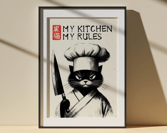 My Kitchen My Rules Stern Black Cat Chef Japanese Ink Art Poster