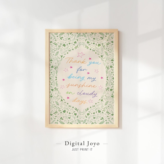 Thank You For Being My Sunshine Hand Lettered Quote Wall Poster