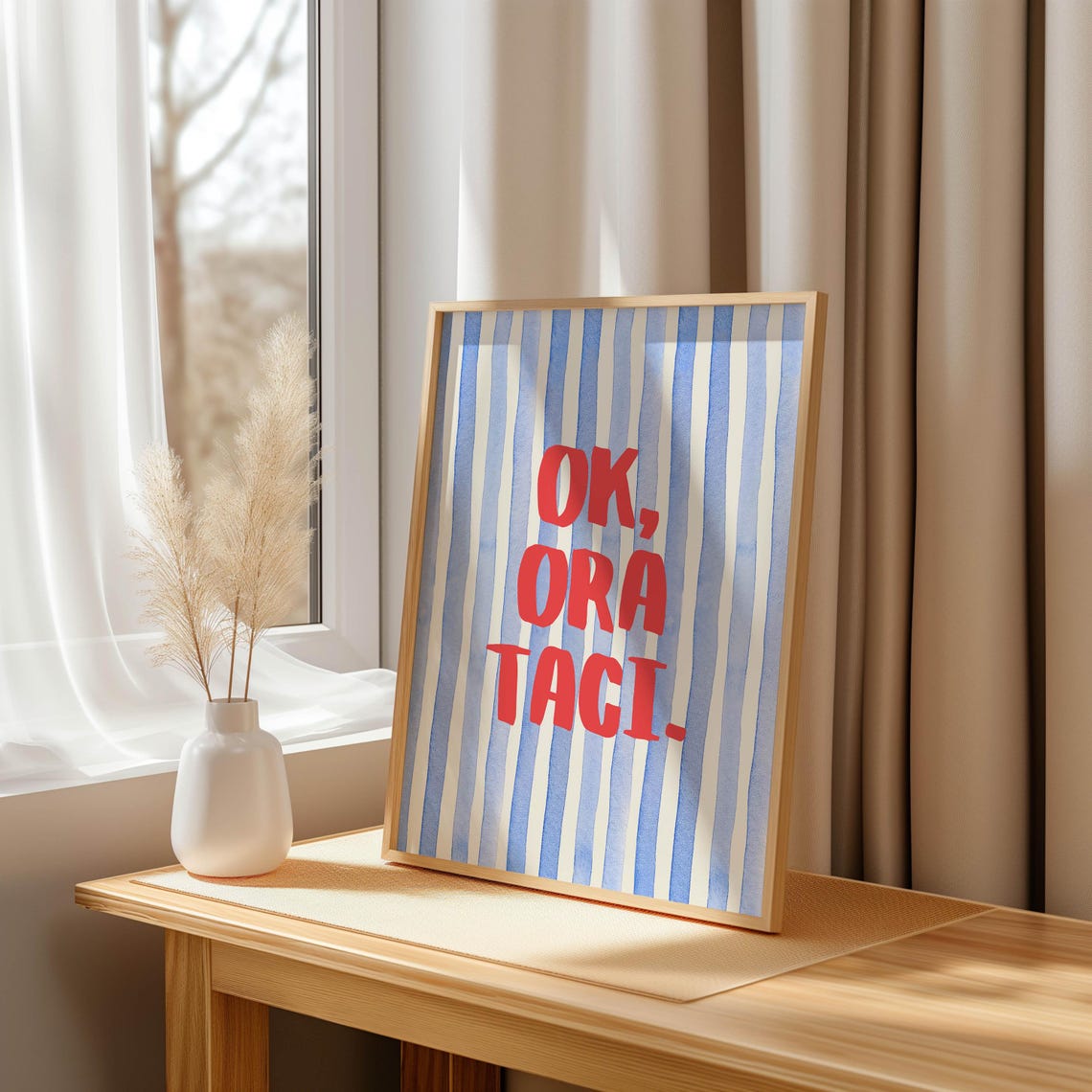 Ok Ora Taci Poster, Modern Sassy Quote - Image 2
