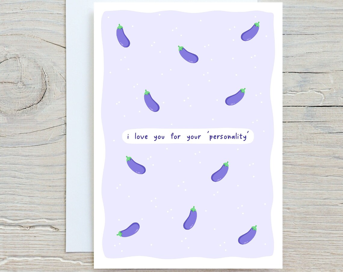 I Love You For Your Personality Cheeky Aubergine Card Poster