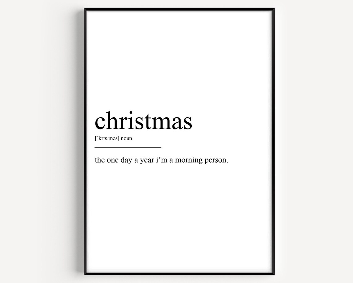 Christmas Definition Funny Morning Person Holiday Quote Poster