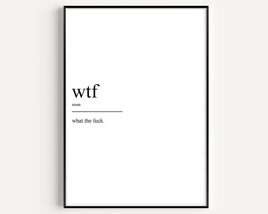 Wtf Definition Art Print