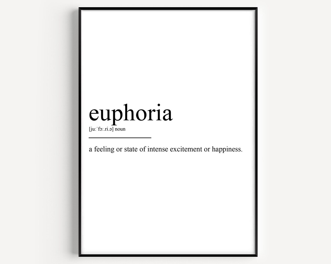 Euphoria Definition Typography Art Print