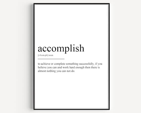 Accomplish Definition Art Print