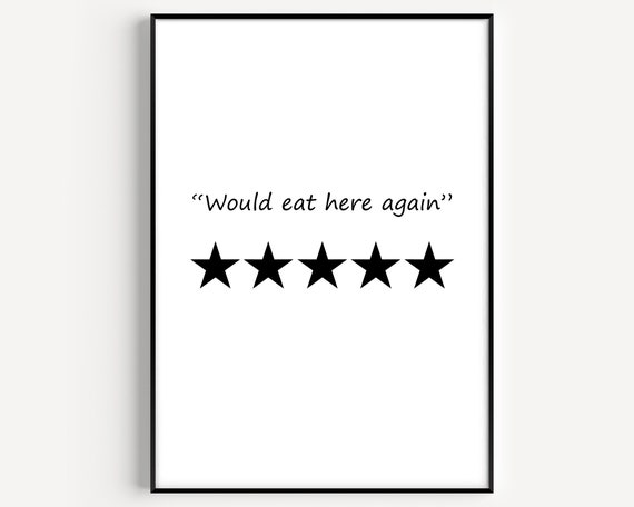 Would Eat Here Again 5 Stars Funny Poster