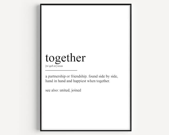 Together Definition Poster Print