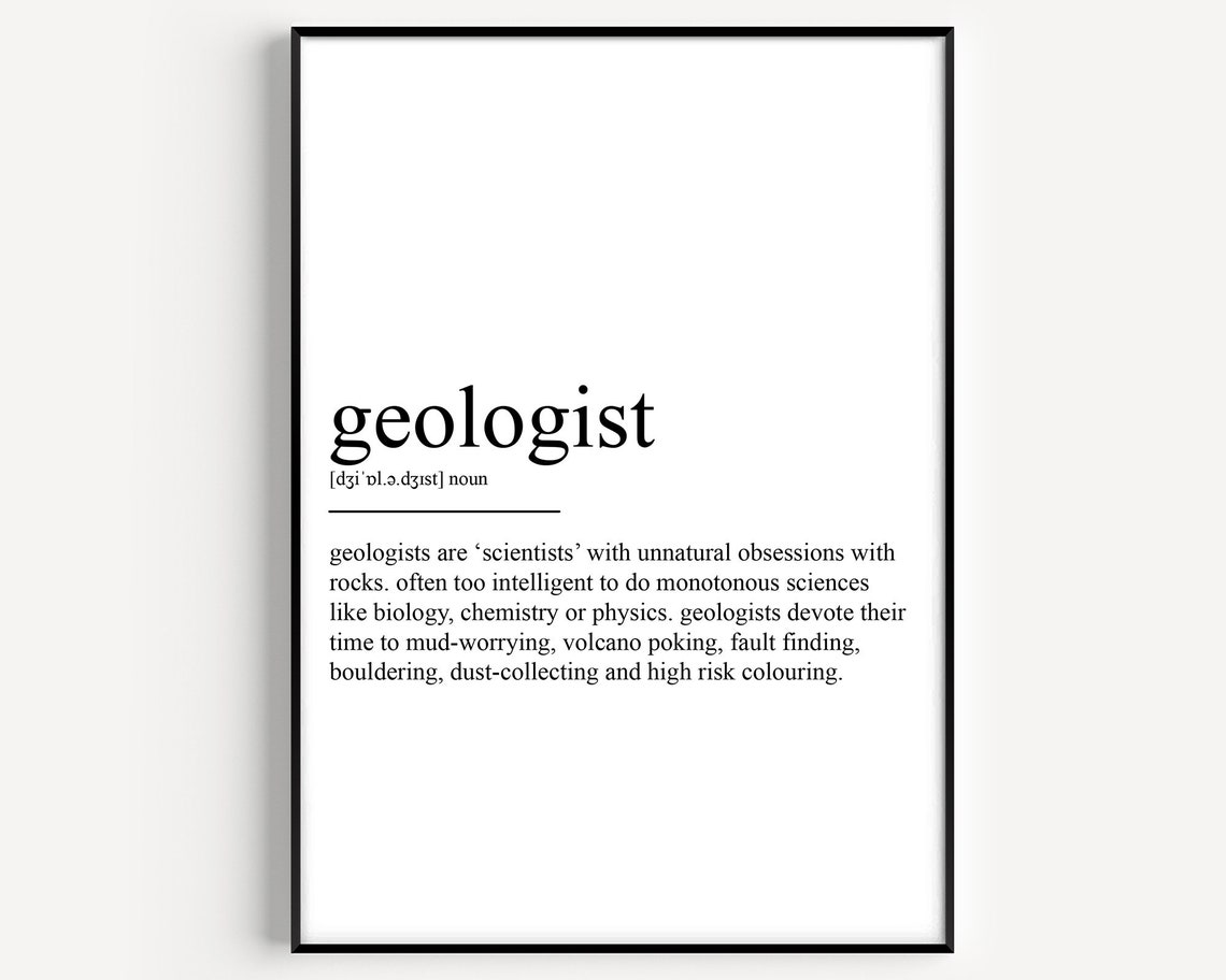 Geologist Definition Art Print