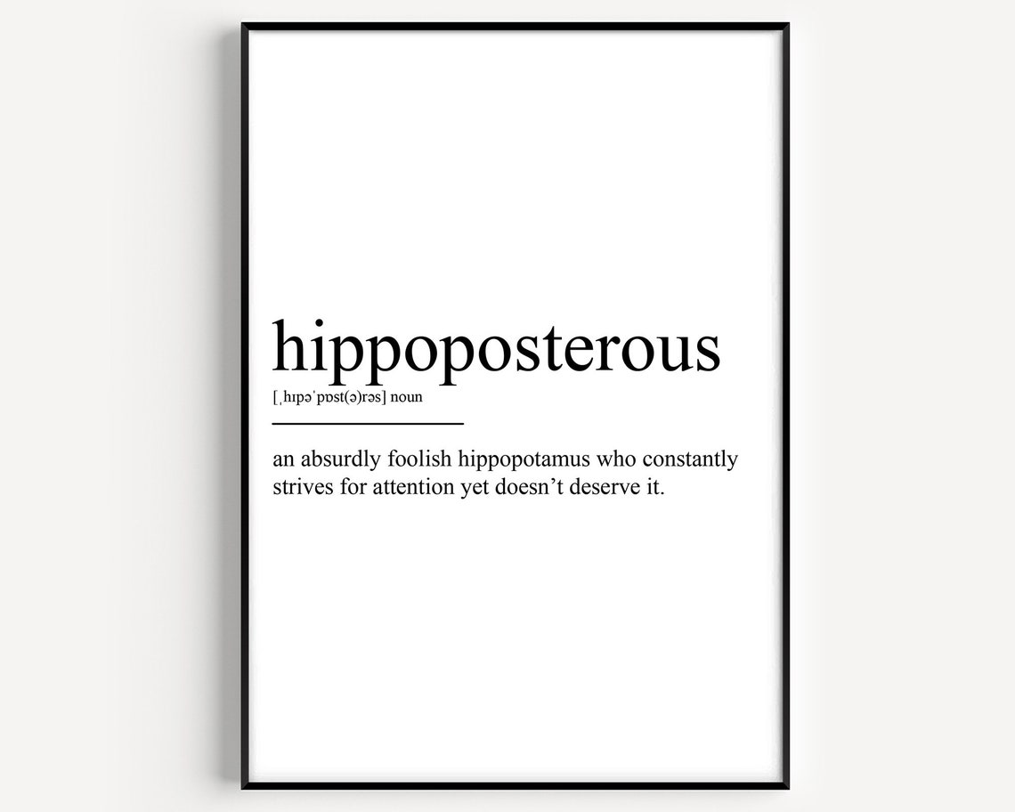 Hippoposterous Funny Word Definition Minimalist Dictionary Poster