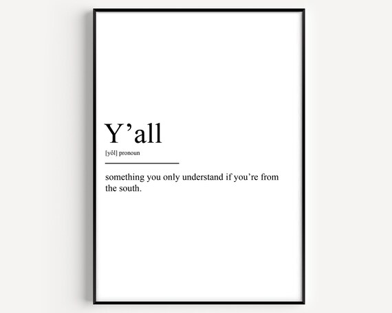 Yall Definition Typography Art Print