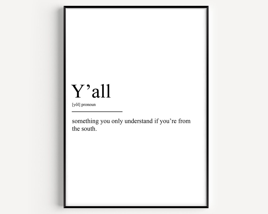 Yall Definition Typography Art Print