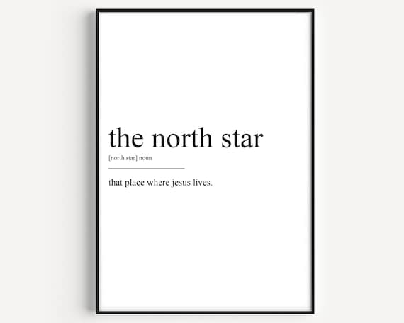 The North Star Funny Definition Quote Minimalist Wall Poster