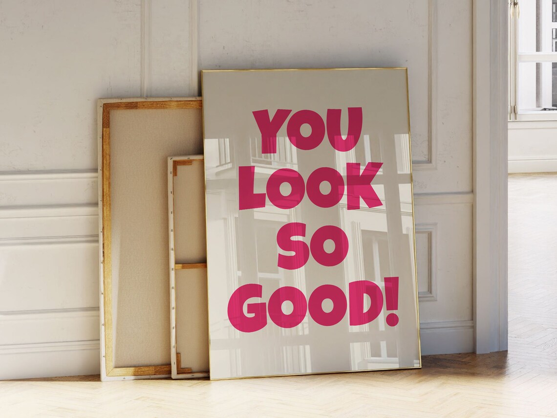 You Look So Good Print Print Retro Wall Decor Large Art Monochrome Poster Typography Poster - Image 2