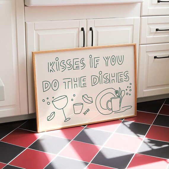 Kisses If You Do The Dishes Print Hand Drawn Print Horizontal Art Print Trendy Kitchen Art Above The Sink Poster Typography Print