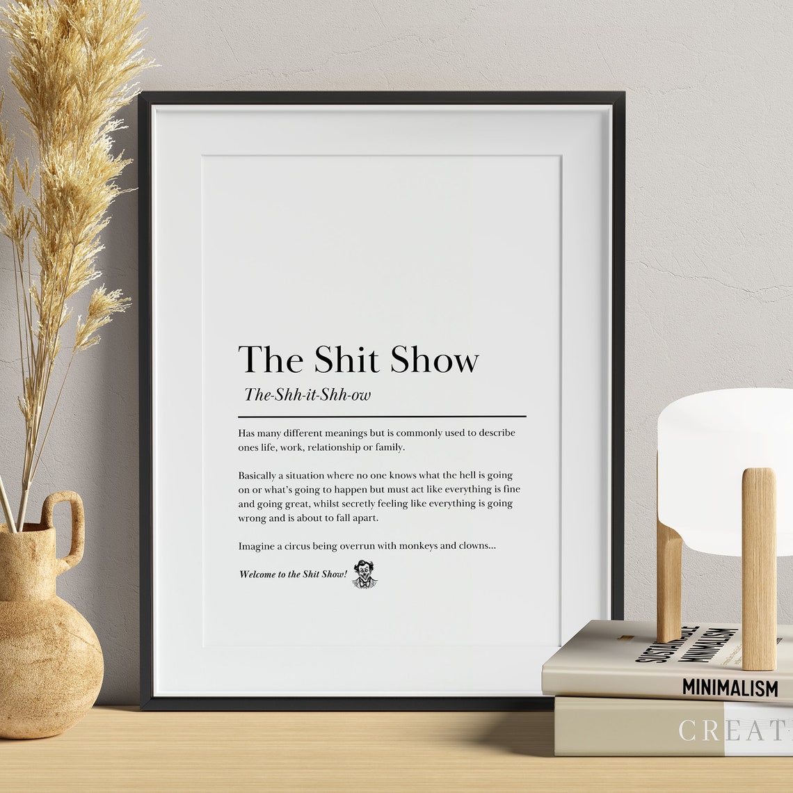The Shit Show Funny Dictionary Definition Typography Art Poster - Image 5