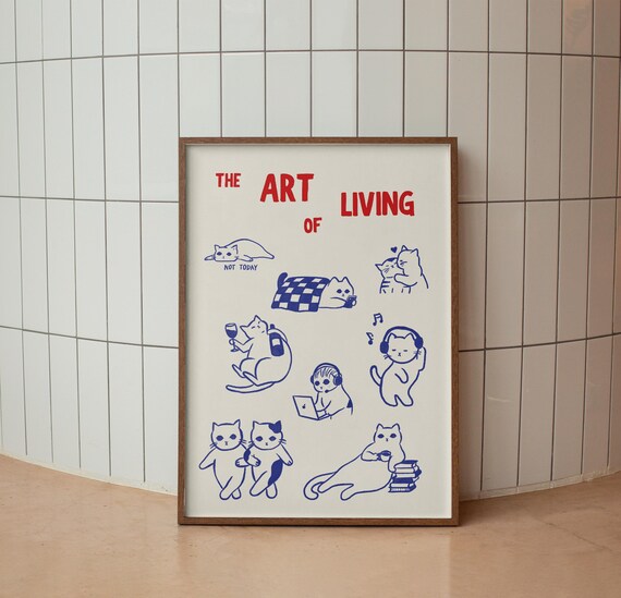 The Art of Living Cat Doodle Blue Cats Wine Books Music Fun Poster