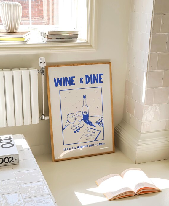 Cheerful Wine and Dine Blue Line Art Quote Kitchen Dining Poster