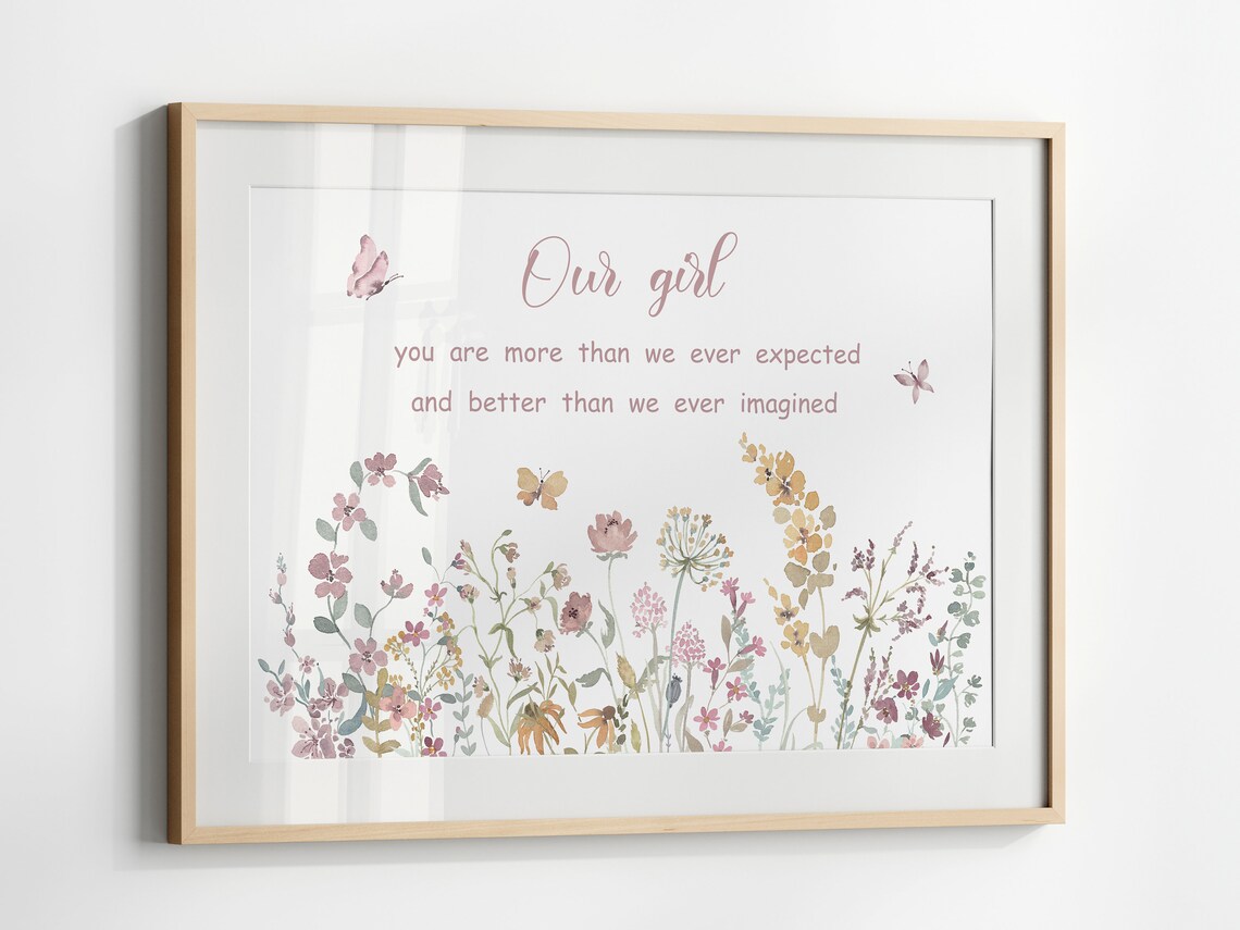 Our Girl Nursery Quote Poster with Wildflower Garden and Butterfly Art