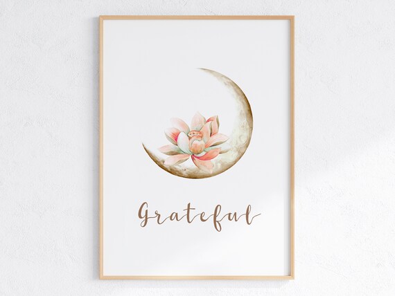 Grateful Moon and Lotus Flower Quote Art Print