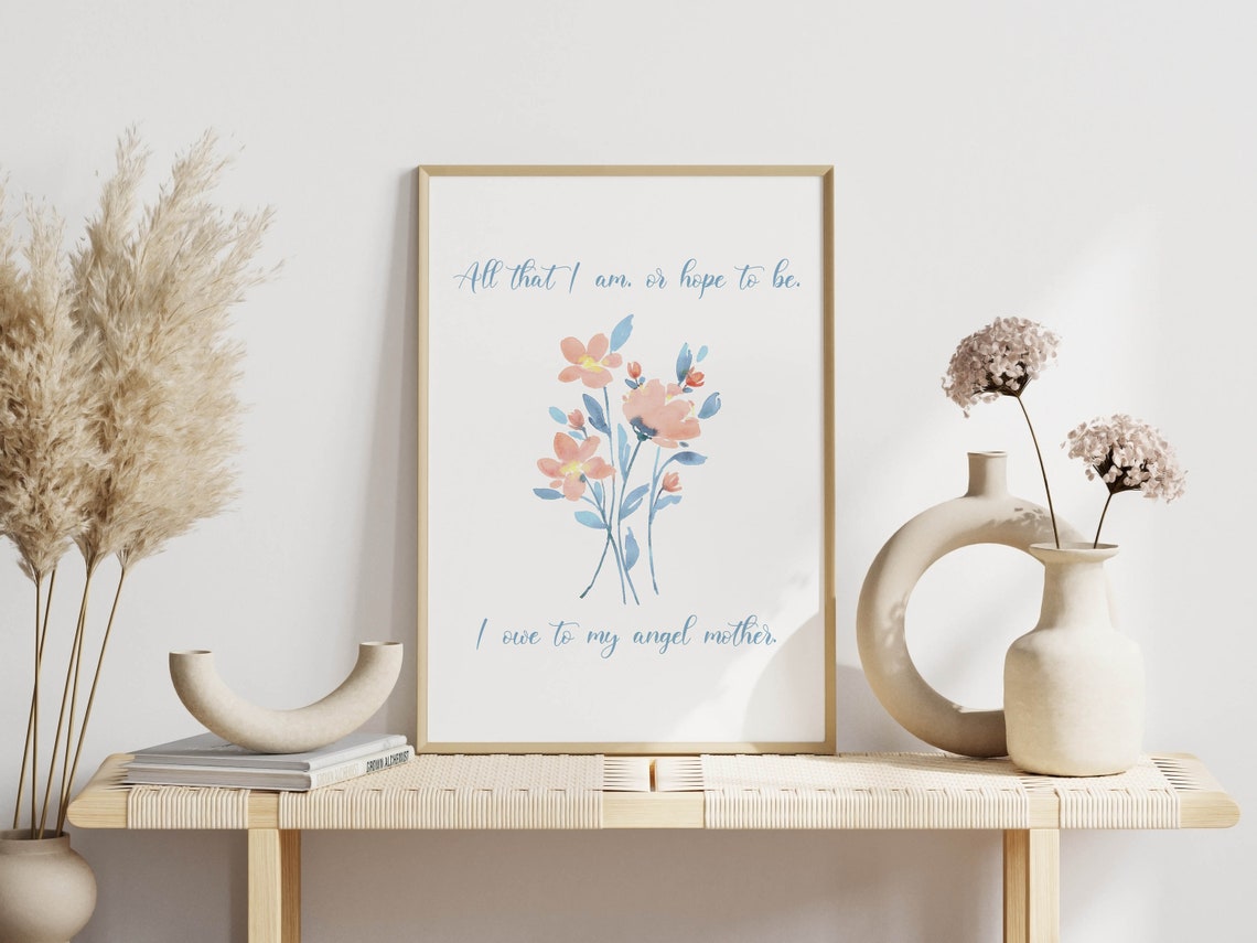 All That I Am Angel Mother Quote Floral Watercolor Tribute Poster - Image 3