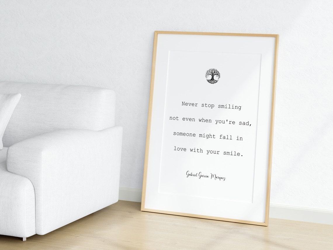 Never Stop Smiling Gabriel Garcia Marquez Tree Of Life Quote Poster - Image 3