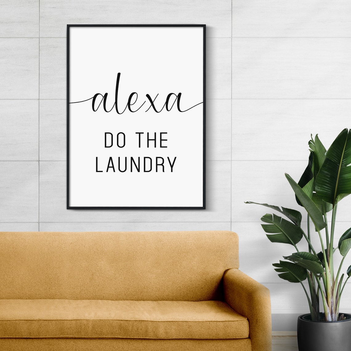 Alexa Do The Laundry Funny Laundry Room Quote Sign Decor Poster - Image 3