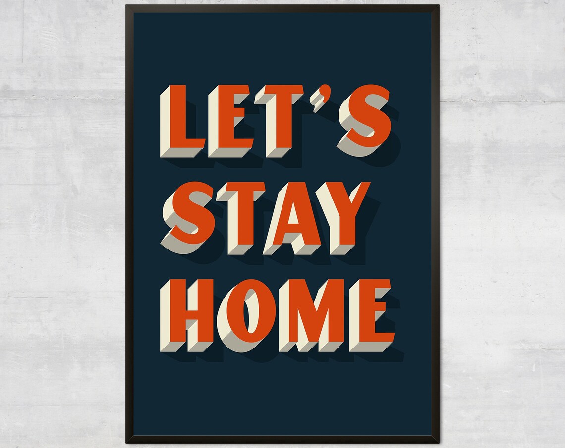 Let's Stay Home Orange Art Print, Quirky Decor
