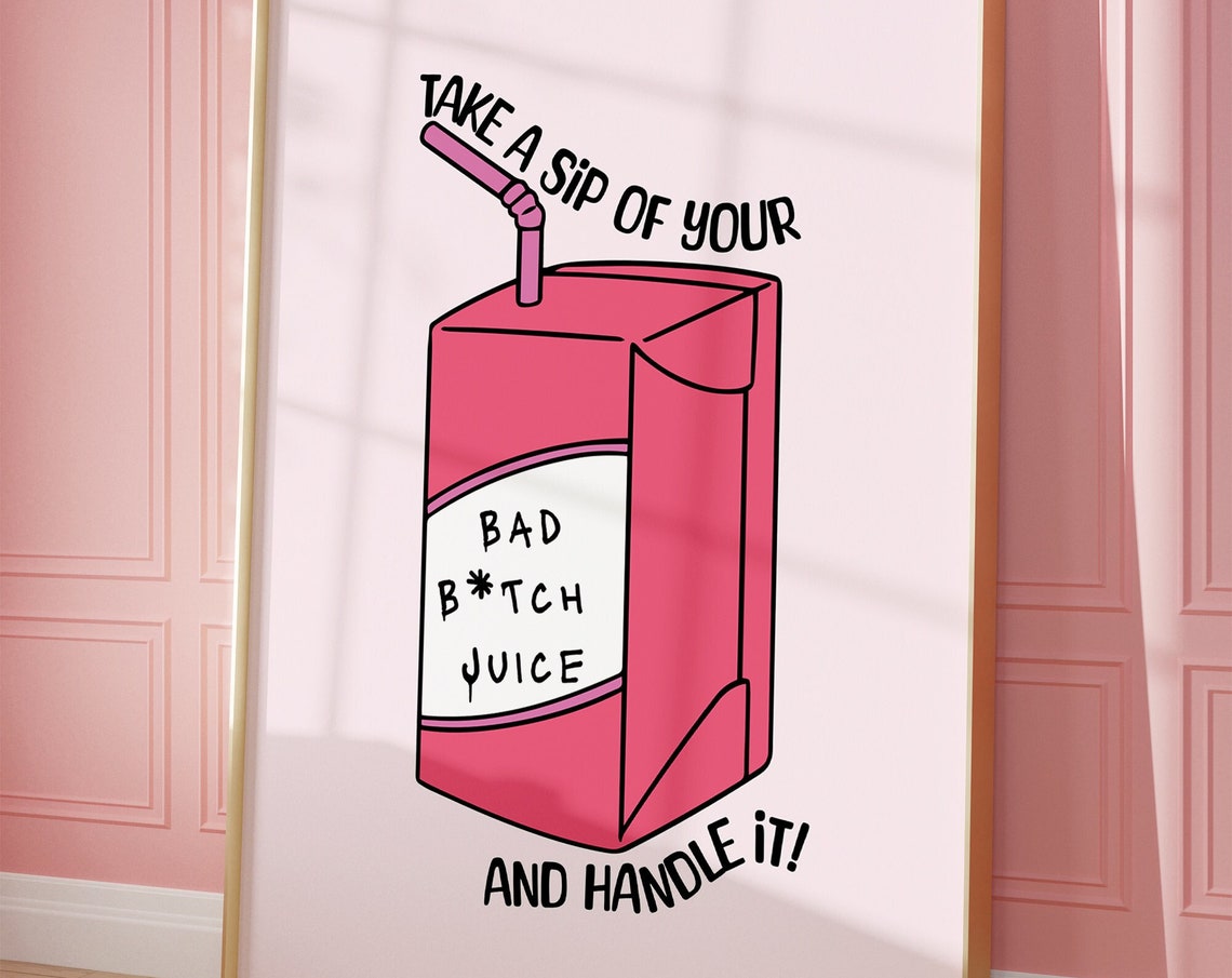 Bad Bitch Juice Pink Carton Funny Quote Poster for Dorm Dorm - Image 2