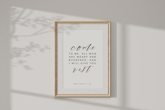 Matthew 1128 Come To Me Bible Verse Wall Art Wall Art Scripture Print Modern Wall Art