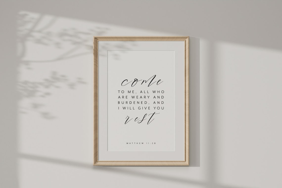 Matthew 1128 Come To Me Bible Verse Wall Art Wall Art Scripture Print Modern Wall Art