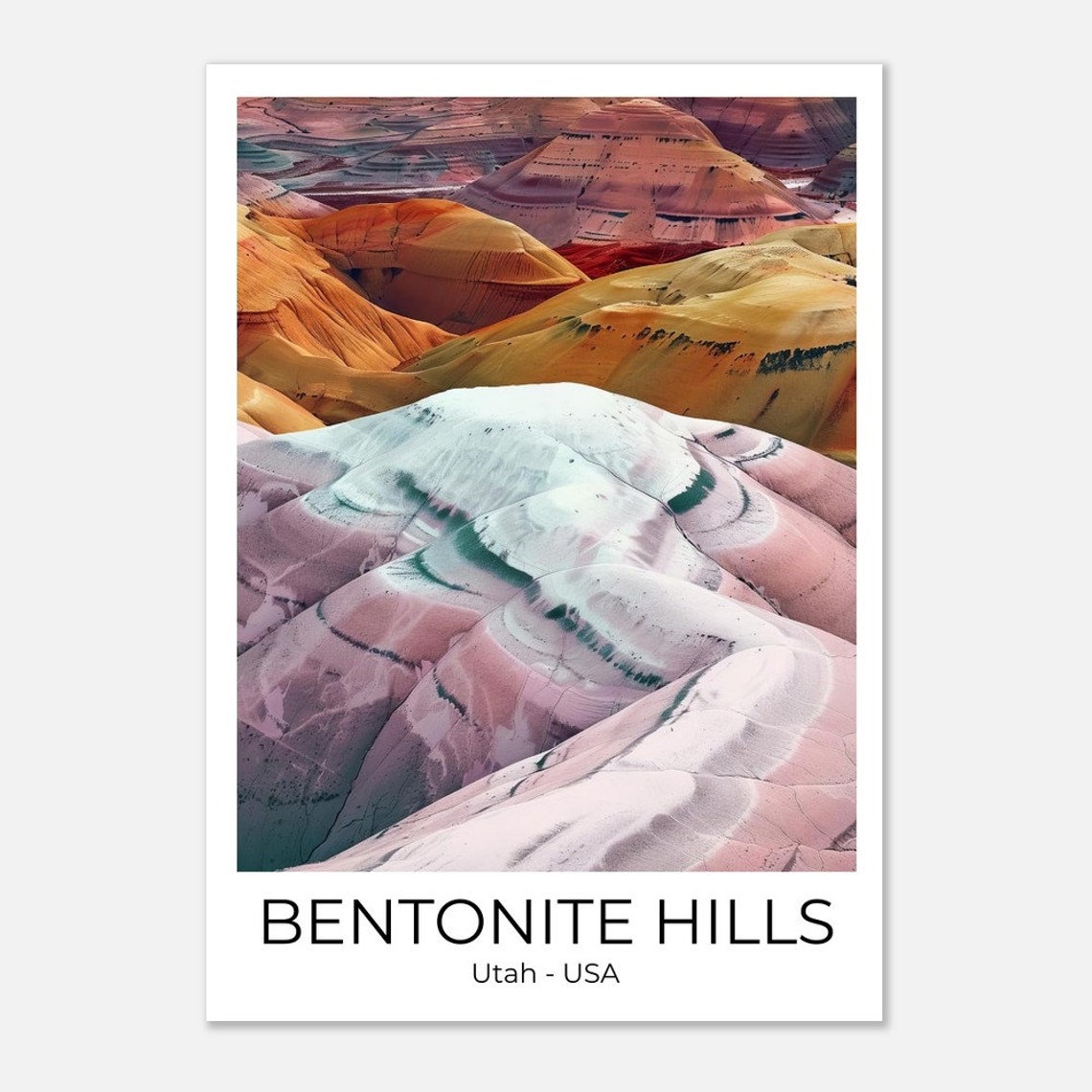 Bentonite Hills Utah Colorful Mineral Formations Desert Travel Poster