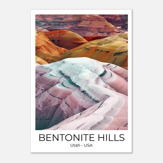 Bentonite Hills Utah Mountains In Usa Travel Poster Benontite Hills Utah Wall Art Usa Travel Print Benontite Hills Utah Gift