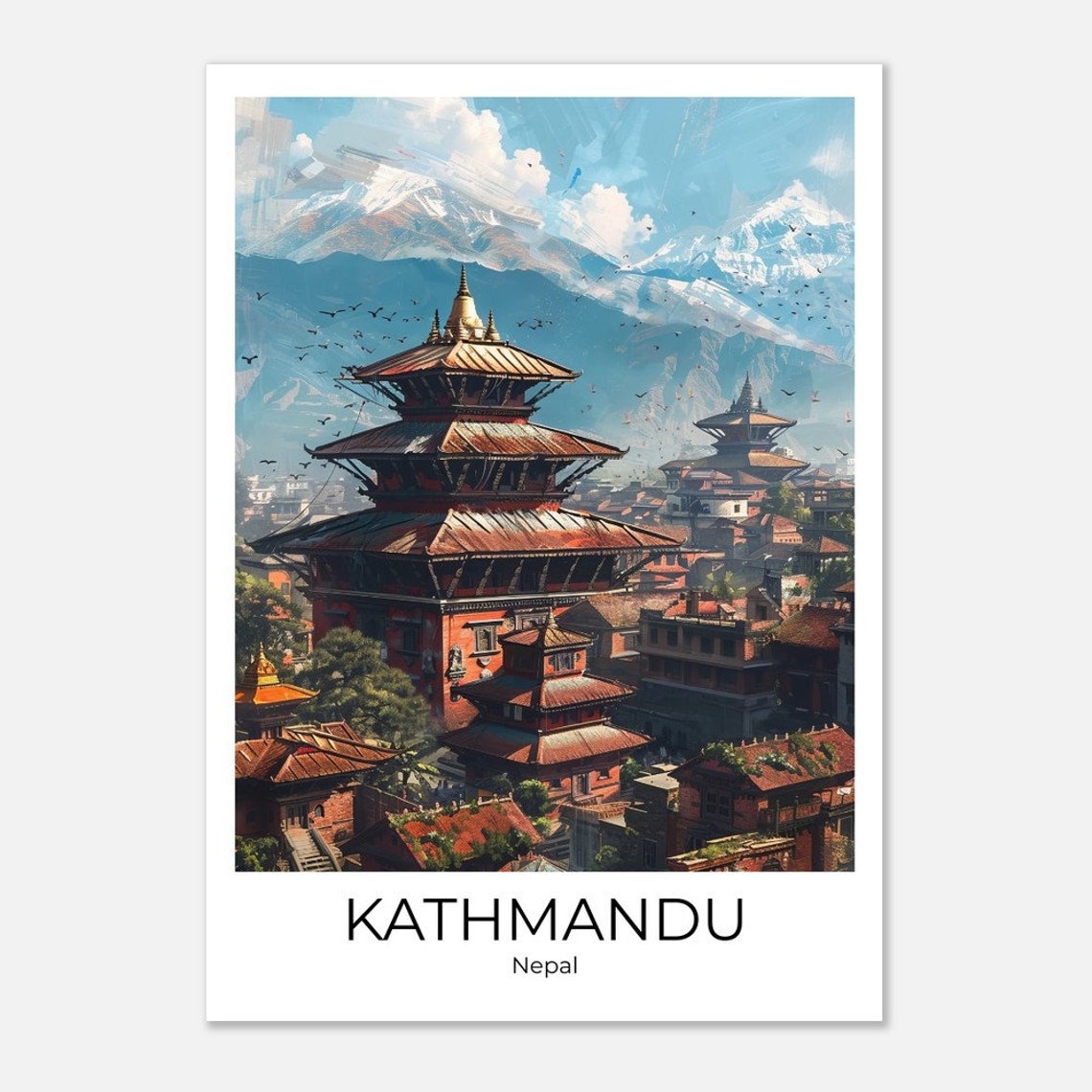 Kathmandu Nepal Temple Skyline Himalayan Mountains Travel Poster