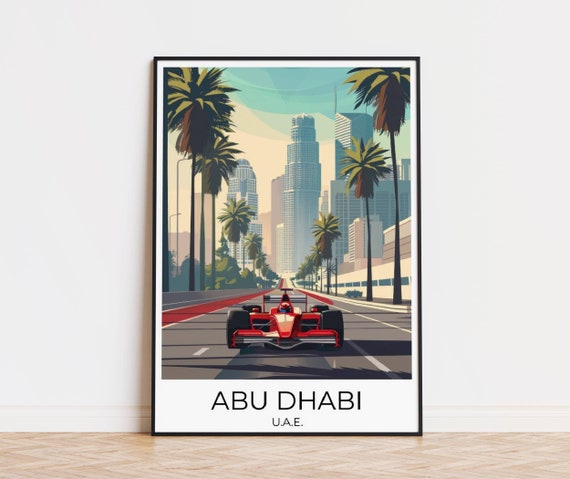 Abu Dhabi F1 Poster Travel Poster Abu Dhabi Car Race Abu Dhabi Gift Abu Dhabi Memory Abu Dhabi Print
