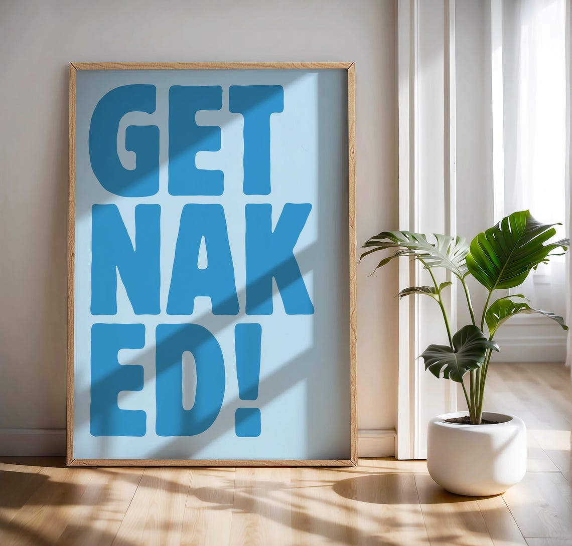 Get Naked Poster Bold Blue Block Letters Funny Bathroom Decor - Image 3