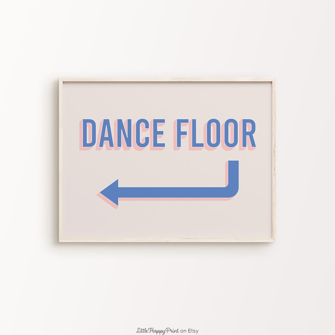 Dance Floor Blue Pink Retro Arrow Sign Fun Wedding Party Wall Art