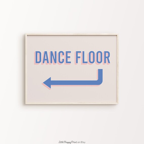 Dance Floor Blue Pink Retro Arrow Sign Fun Wedding Party Wall Art