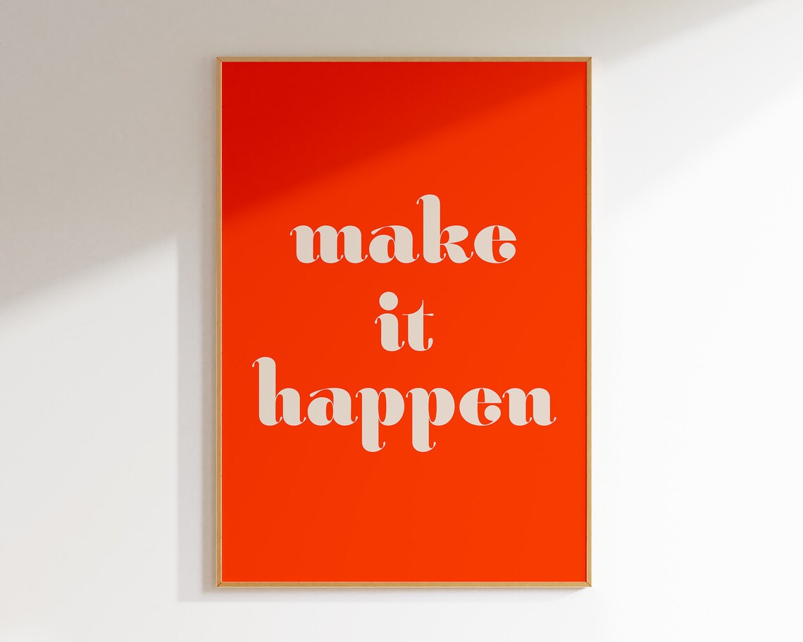 Make It Happen Quote Poster for Dorm Room or Office - Image 3