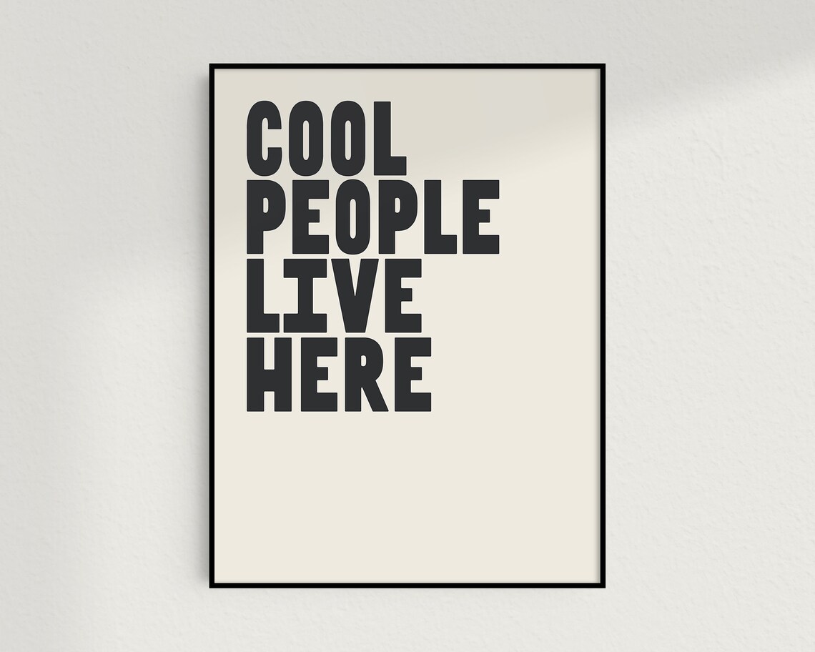 Cool People Live Here Minimalist Typography Poster - Image 2