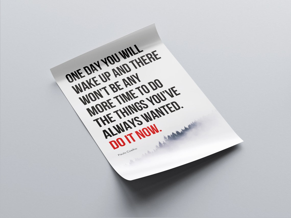 Paulo Coelho Do It Now Quote Misty Forest Motivational Poster - Image 5