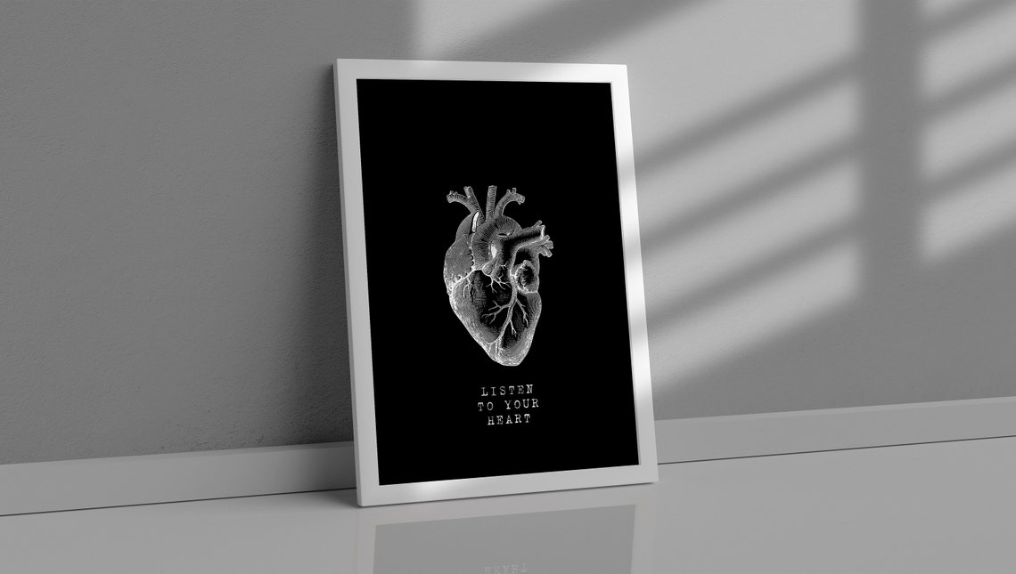 Listen to Your Heart Anatomical Heart Black Monochrome Quote Poster - Image 2