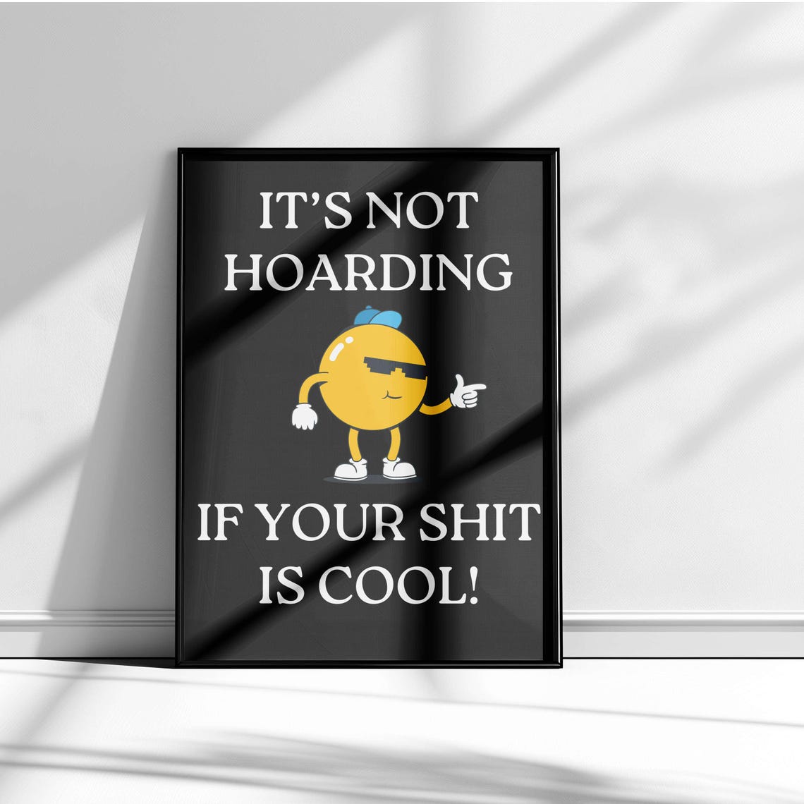 Not Hoarding If Your Shit Is Cool Retro Cartoon Quote Poster - Image 5